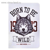 Обложка для паспорта Born to be wild 13,7х9,6см